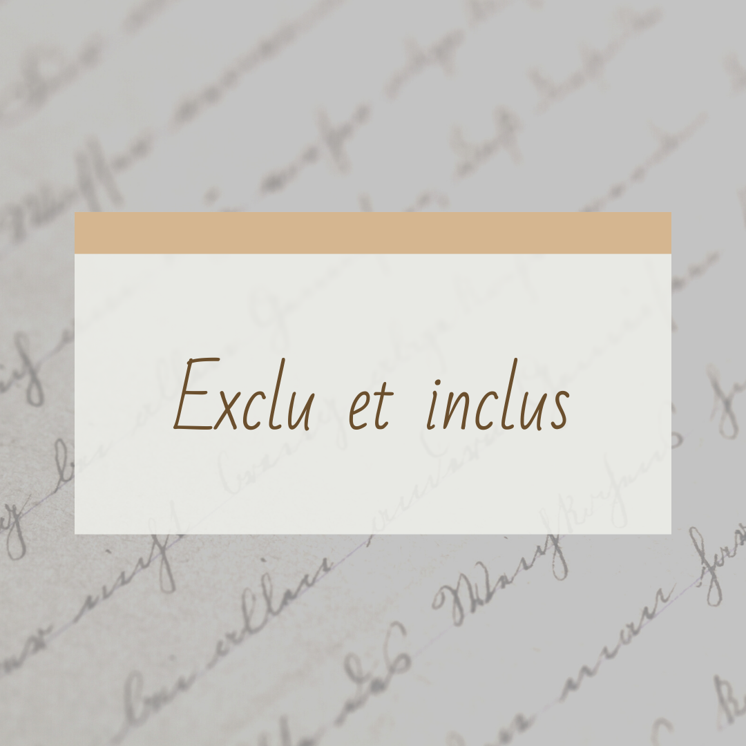 Exclu et inclus